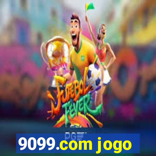 9099.com jogo